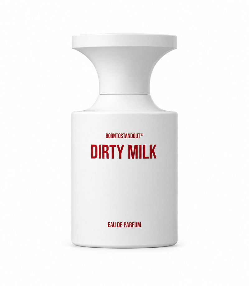 DIRTY MILK by BORNTOSTANDOUT authentic original bottle on a pure white background
