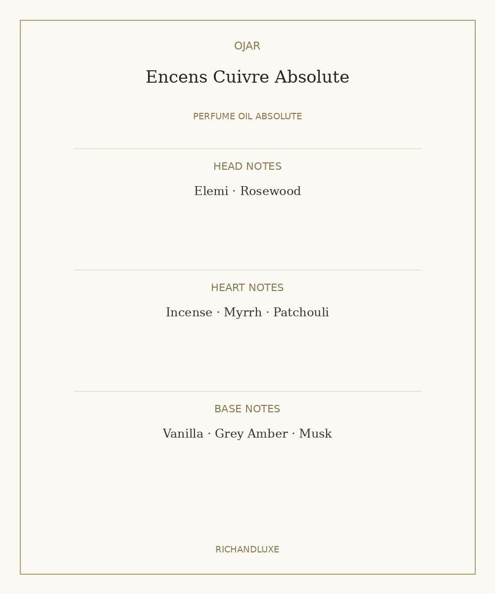 Encens Cuivre Absolute by Ojar complete fragrance notes