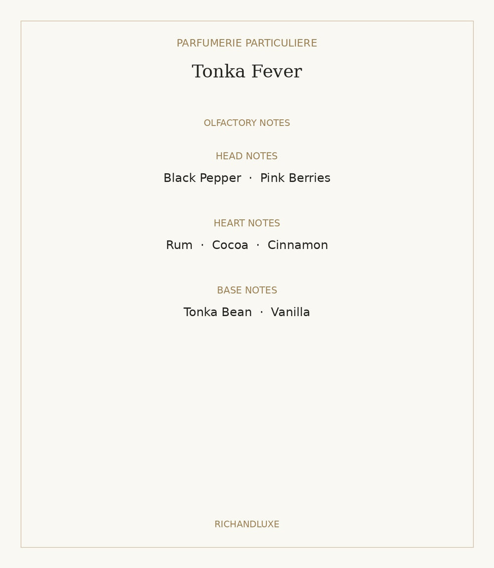 Tonka Fever by PARFUMERIE PARTICULIERE — complete verified fragrance notes