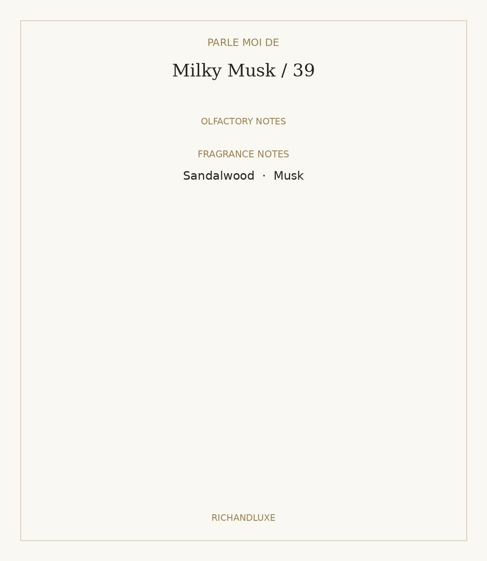 Milky Musk / 39 by PARLE MOI DE — complete verified fragrance notes