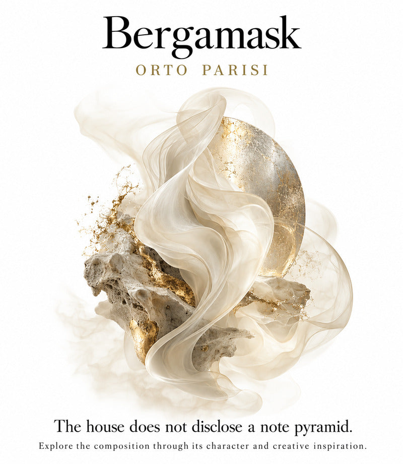 Bergamask by ORTO PARISI olfactory information card: the house does not disclose a note pyramid