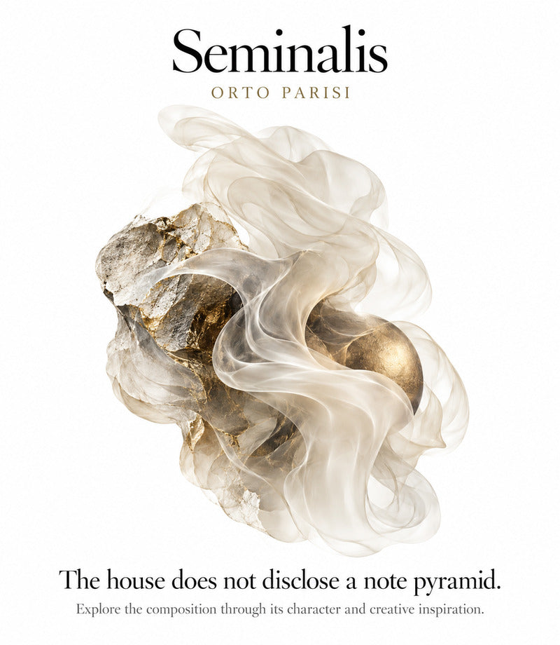 Seminalis by ORTO PARISI olfactory information card: the house does not disclose a note pyramid