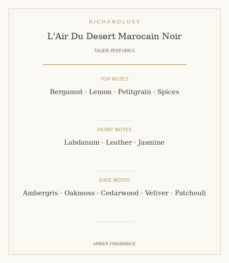L'AIR DU DESERT MAROCAIN NOIR complete fragrance notes