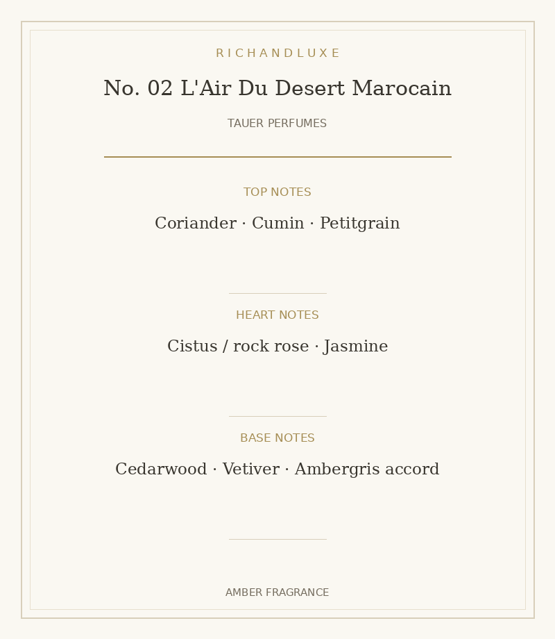 No. 02 L’Air du Désert Marocain complete fragrance notes